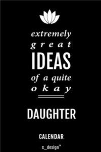 Calendar for Daughters / Daughter