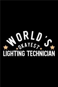 World's Okayest Lighting Technician