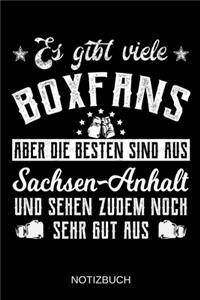 Es gibt viele Boxfans aber die besten sind aus Sachsen-Anhalt und sehen zudem noch sehr gut aus