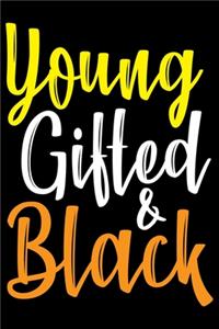 Young Gifted And Black
