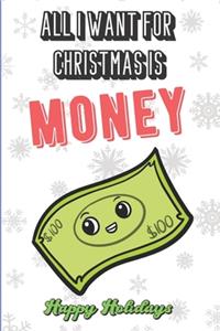 All I Want For Christmas Is Money