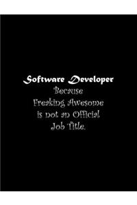 Software Developer Because Freaking Awesome is not an Official Job Title