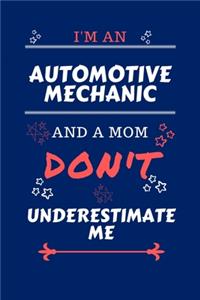 I'm An Automotive Mechanic And A Mom Don't Underestimate Me