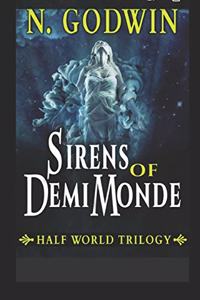 Sirens of DemiMonde