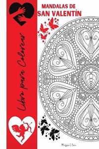 Mandalas de San Valentín Libro para Colorear