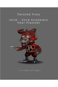 Twisted Foxy 2018 - 2019 Academic Year Planner Five Nights at Freddy's