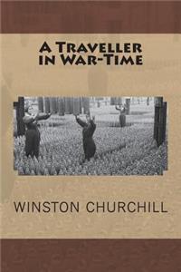 A Traveller in War-Time