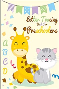 Letter Tracing Book for Preschoolers