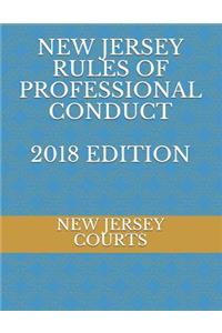 New Jersey Rules of Professional Conduct 2018 Edition