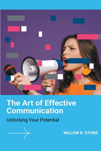 Art of Effective Communication