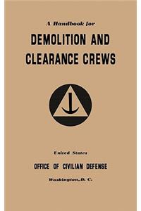 A Handbook for Demolition and Clearance Crews (1941)