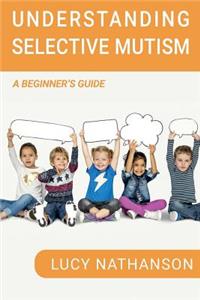 Understanding Selective Mutism