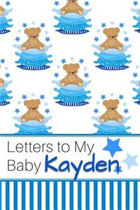 Letters to My Baby Kayden