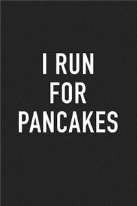 I Run for Pancakes