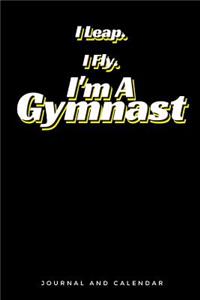 I Leap. I Fly. I'm a Gymnast