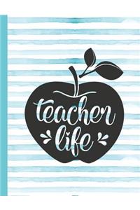 Teacher Life