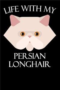 Life with My Persian Longhair