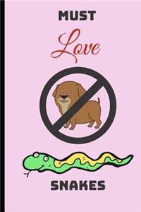 Must Love Snakes: Pink Notebook