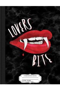 Vampire Lovers Bite Vampire Lips Composition Notebook
