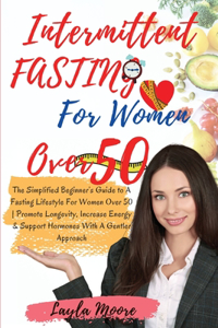 Intermittent Fasting for Women over 50