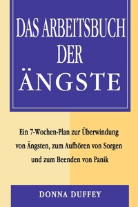 Das Arbeitsbuch der Ängste