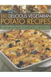 180 Delicious Vegetarian Potato Recipes