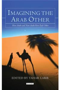 Imagining the Arab Other