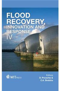 Flood Recovery, Innovation and Response IV