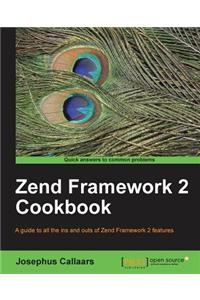 Zend Framework 2 Cookbook