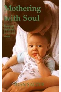 Mothering with Soul