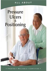 All About Pressure Ulcers and Positioning