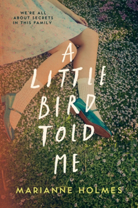 A Little Bird Told Me