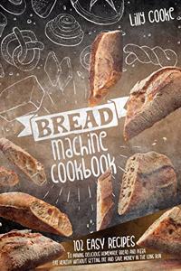 Bread Machine Cookbook