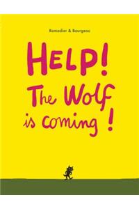 Help! The Wolf is Coming!