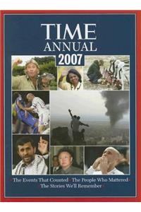 Time: Annual 2007 (Time Annual: The Year in Review)