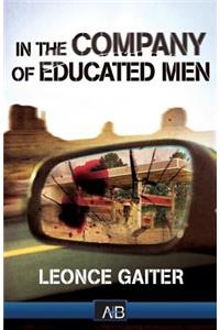In The Company of Educated Men