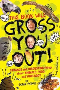 This Book Will Gross You Out