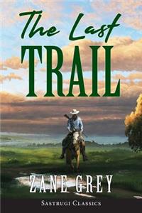 Last Trail (ANNOTATED)