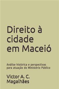 Direito À Cidade Em Maceió