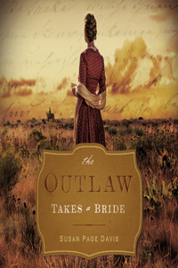 Outlaw Takes a Bride