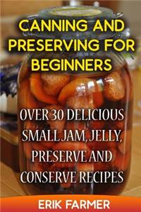 Canning and Preserving for Beginners