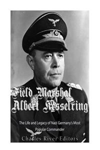 Field Marshal Albert Kesselring