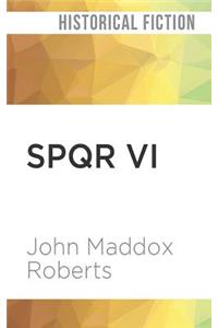 Spqr VI