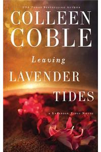 Leaving Lavender Tides