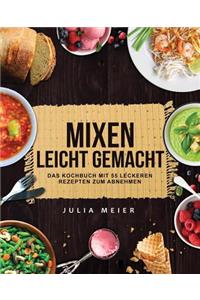 Mixen leicht gemacht
