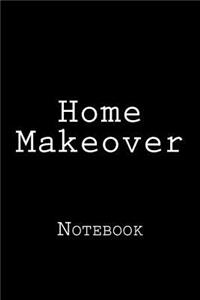 Home Makeover