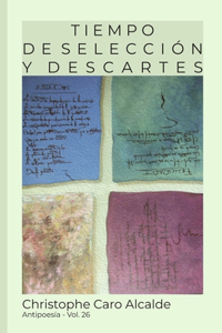 Tiempo de Selección. Y Descartes