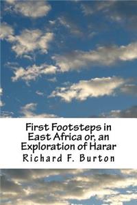 First Footsteps in East Africa or, an Exploration of Harar