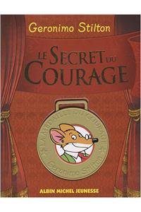 Le Secret Du Courage