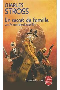 Un Secret de Famille (Les Princes-Marchands, Tome 2)